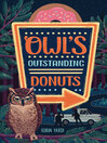 Cover image for Owl's Outstanding Donuts